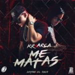 Kevin Roldan Ft. Arcangel - Me Matas