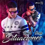 Nova La Amenaza Ft. Magix El Charlatan - Situaciones MP3